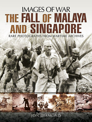 cover image of The Fall of Malaya and Singapore